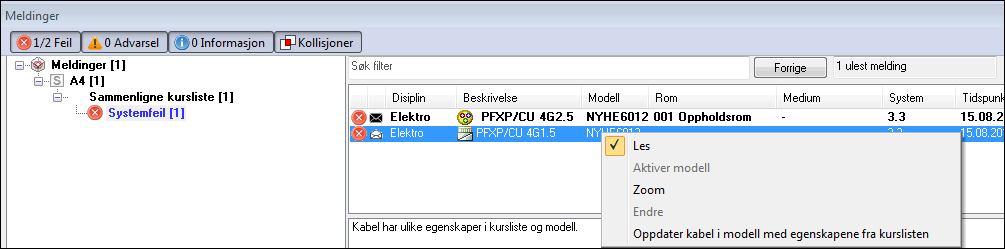 Meldingslisten viser at kabelen ikke har samme egenskapene i modell og kurslistem